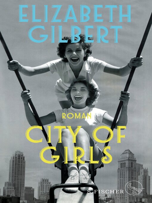 Title details for City of Girls by Elizabeth Gilbert - Available